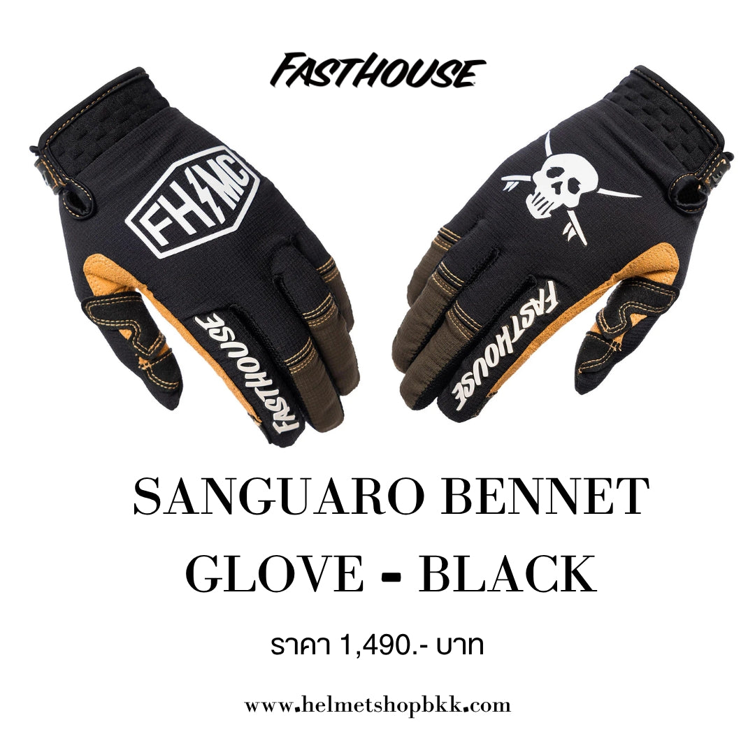 ถุงมือไบท์เกอร์ FASTHOUSE SANGUARO BENNET GLOVE BLACK