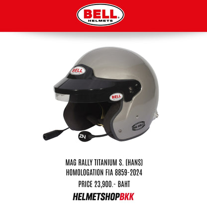 หมวกรถยนต์ BELL MAG RALLY TITANIUM S (HANS) HOMOLOGATION FIA 8859-2024